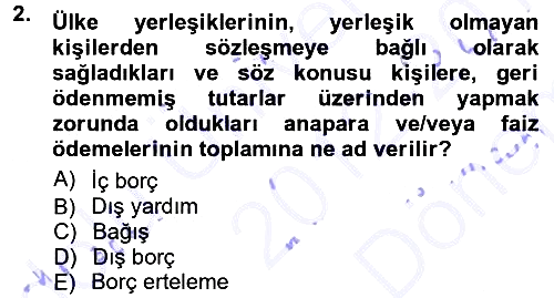 Devlet Borçları 2012-2013 Dönem Sonu Sınavı - 2. soru