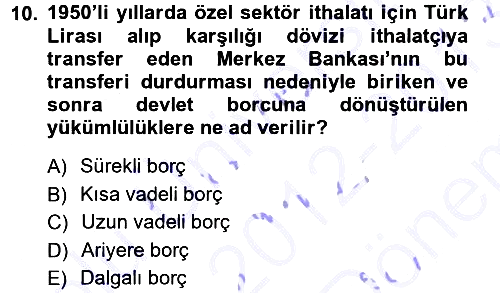 Devlet Borçları 2012-2013 Dönem Sonu Sınavı - 10. soru