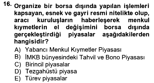 Devlet Borçları 2012-2013 Dönem Sonu Sınavı - 16. soru