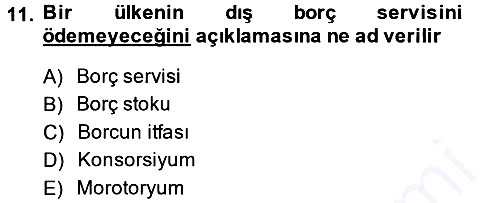 Devlet Borçları 2013-2014 Dönem Sonu Sınavı - 11. soru