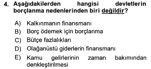 Devlet Borçları 2017-2018 Dönem Sonu Sınavı - 4. soru