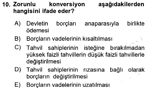 Devlet Borçları 2024-2025 Dönem Sonu Sınavı - 10. soru