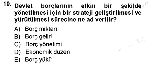 Devlet Borçları 2013-2014 Tek Ders Sınavı - 10. soru