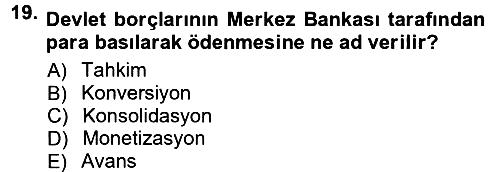 Devlet Borçları 2013-2014 Tek Ders Sınavı - 19. soru