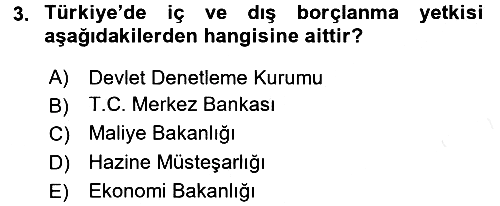 Devlet Borçları 2015-2016 Tek Ders Sınavı - 3. soru