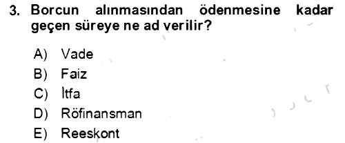 Devlet Borçları 2021-2022 Yaz Okulu Sınavı - 3. soru