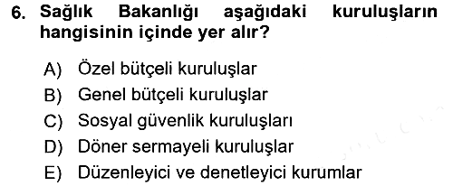Devlet Bütçesi 2017-2018 3 Ders Sınavı - 6. soru