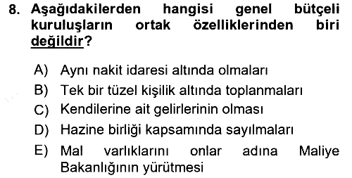 Devlet Bütçesi 2017-2018 3 Ders Sınavı - 8. soru