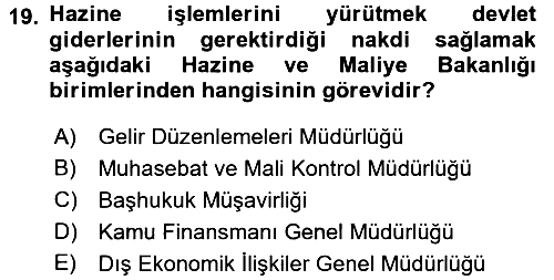 Devlet Bütçesi 2018-2019 3 Ders Sınavı - 19. soru
