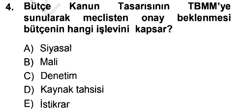 Devlet Bütçesi 2012-2013 Ara Sınav - 4. soru