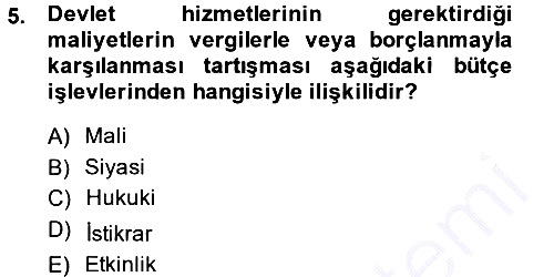 Devlet Bütçesi 2014-2015 Ara Sınav - 5. soru