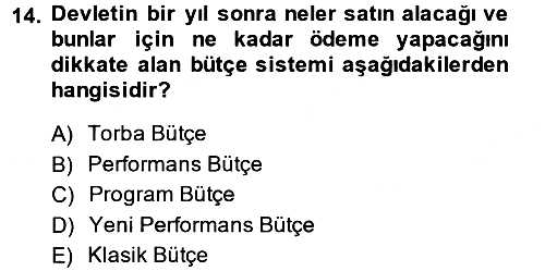 Devlet Bütçesi 2014-2015 Ara Sınav - 14. soru