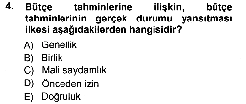 Devlet Bütçesi 2012-2013 Dönem Sonu Sınavı - 4. soru