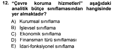 Devlet Bütçesi 2012-2013 Dönem Sonu Sınavı - 12. soru