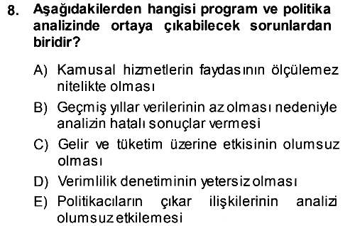 Devlet Bütçesi 2013-2014 Dönem Sonu Sınavı - 8. soru