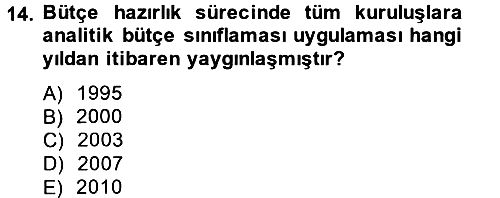 Devlet Bütçesi 2014-2015 Dönem Sonu Sınavı - 14. soru