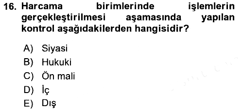 Devlet Bütçesi 2017-2018 Dönem Sonu Sınavı - 16. soru