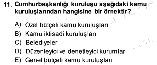 Devlet Bütçesi 2014-2015 Tek Ders Sınavı - 11. soru