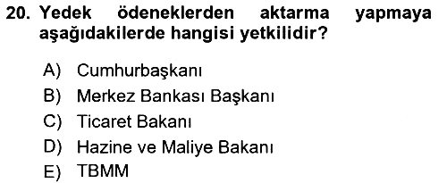 Devlet Bütçesi 2021-2022 Yaz Okulu Sınavı - 20. soru
