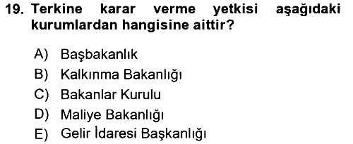 Genel Vergi Hukuku 2016-2017 3 Ders Sınavı - 19. soru