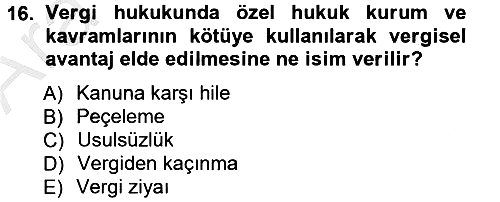 Genel Vergi Hukuku 2012-2013 Ara Sınav - 16. soru