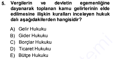 Genel Vergi Hukuku 2013-2014 Ara Sınav - 5. soru