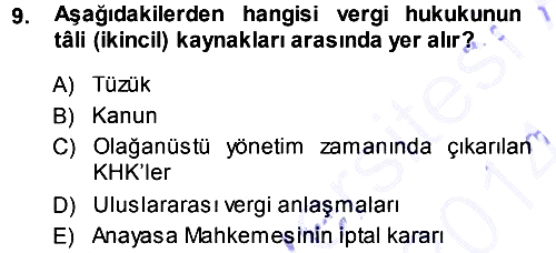 Genel Vergi Hukuku 2013-2014 Ara Sınav - 9. soru