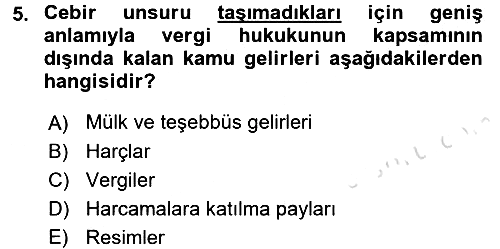 Genel Vergi Hukuku 2016-2017 Ara Sınav - 5. soru