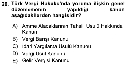Genel Vergi Hukuku 2021-2022 Ara Sınav - 20. soru