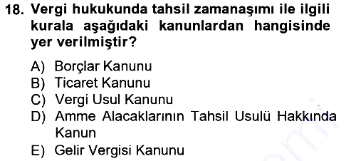 Genel Vergi Hukuku 2012-2013 Dönem Sonu Sınavı - 18. soru