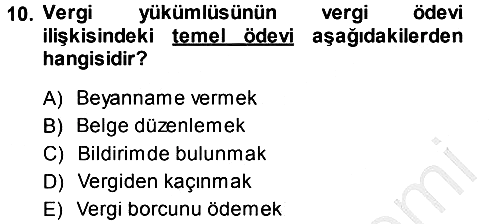 Genel Vergi Hukuku 2014-2015 Dönem Sonu Sınavı - 10. soru