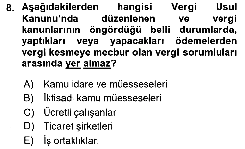 Genel Vergi Hukuku 2019-2020 Dönem Sonu Sınavı - 8. soru
