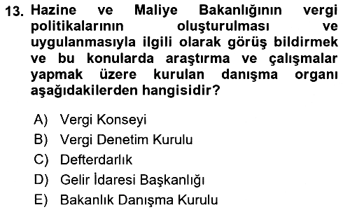 Genel Vergi Hukuku 2019-2020 Dönem Sonu Sınavı - 13. soru
