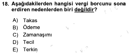 Genel Vergi Hukuku 2022-2023 Dönem Sonu Sınavı - 18. soru