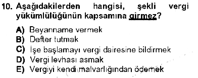 Genel Vergi Hukuku 2012-2013 Tek Ders Sınavı - 10. soru