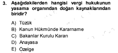 Genel Vergi Hukuku 2014-2015 Tek Ders Sınavı - 3. soru