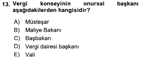 Genel Vergi Hukuku 2015-2016 Tek Ders Sınavı - 13. soru