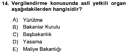 Genel Vergi Hukuku 2015-2016 Tek Ders Sınavı - 14. soru
