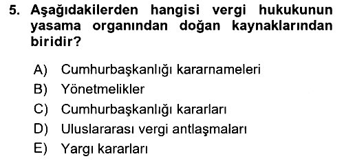 Genel Vergi Hukuku 2020-2021 Yaz Okulu Sınavı - 5. soru