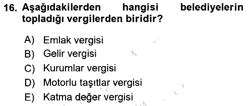 Genel Vergi Hukuku 2023-2024 Yaz Okulu Sınavı - 16. soru