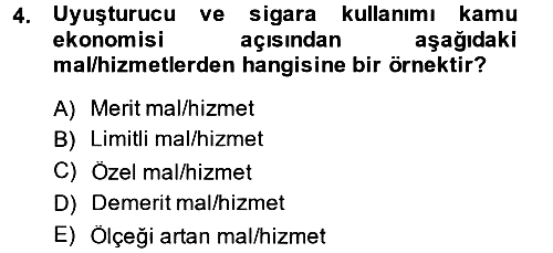 Kamu Ekonomisi 1 2014-2015 Ara Sınav - 4. soru