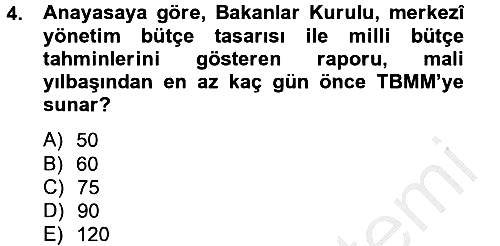 Kamu Mali Yönetimi 2012-2013 Ara Sınav - 4. soru