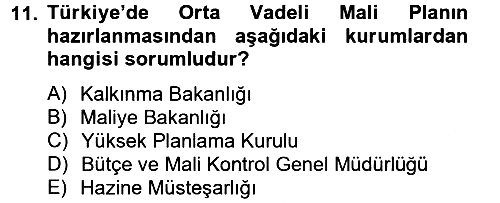 Kamu Mali Yönetimi 2012-2013 Ara Sınav - 11. soru