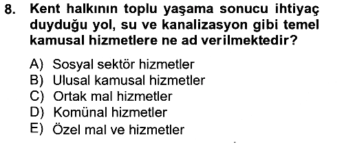 Mahalli İdareler Maliyesi 2012-2013 Ara Sınav - 8. soru