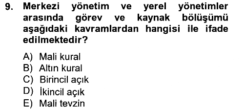 Mahalli İdareler Maliyesi 2012-2013 Ara Sınav - 9. soru