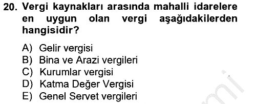 Mahalli İdareler Maliyesi 2012-2013 Ara Sınav - 20. soru