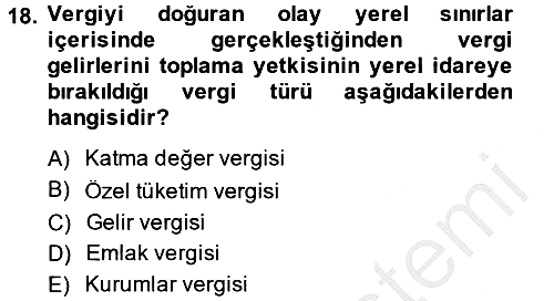 Mahalli İdareler Maliyesi 2014-2015 Ara Sınav - 18. soru