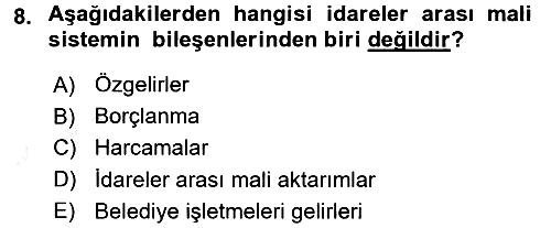 Mahalli İdareler Maliyesi 2015-2016 Ara Sınav - 8. soru