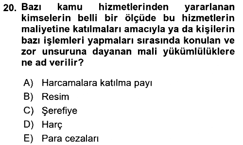 Mahalli İdareler Maliyesi 2021-2022 Ara Sınav - 20. soru