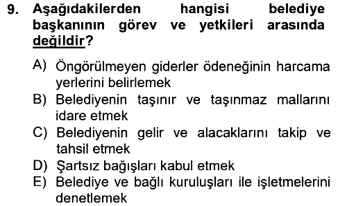 Mahalli İdareler Maliyesi 2012-2013 Dönem Sonu Sınavı - 9. soru